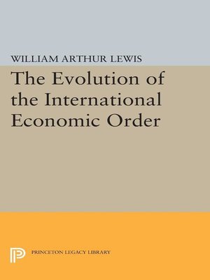 cover image of The Evolution of the International Economic Order